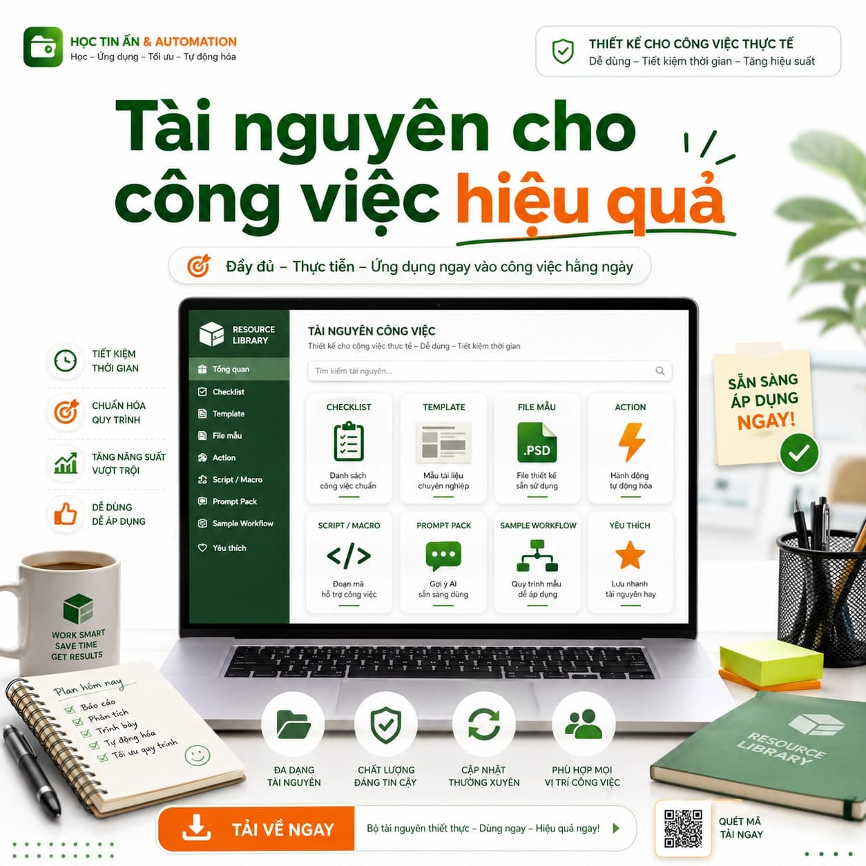 Tài nguyên được thiết kế cho công việc thực tế hằng ngày