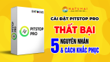 Cài Đặt Pitstop Pro Thất Bại, 5 Nguyên Nhân Và Cách Khắc Phục
